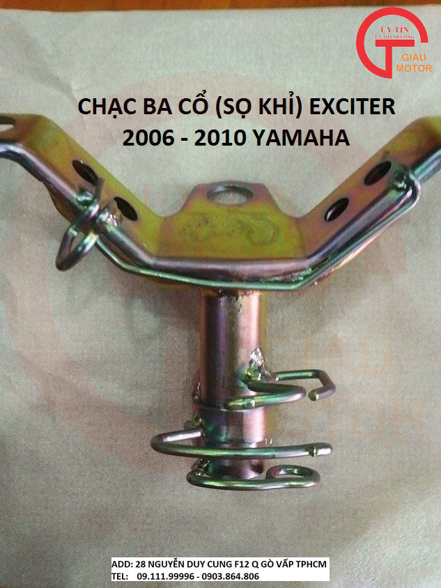 CHẠC BA CỔ ,SỌ KHỈ EXCITER 2006 - 2010 YAMAHA